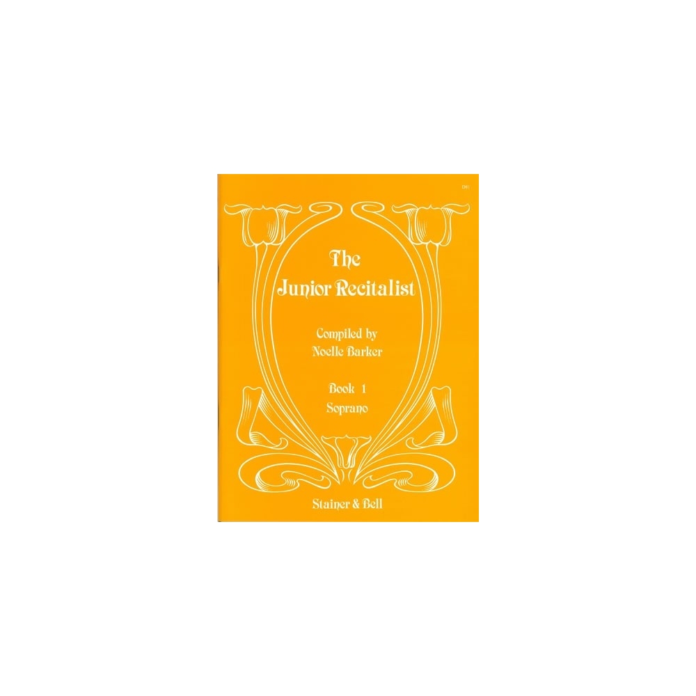 Barker, Noelle (compiler) - The Junior Recitalist Book 1. Soprano