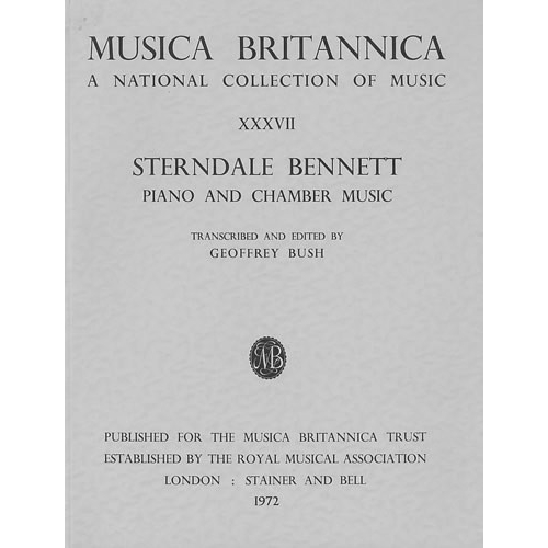 Bennett, W Sterndale - Selected Piano and Chamber Music