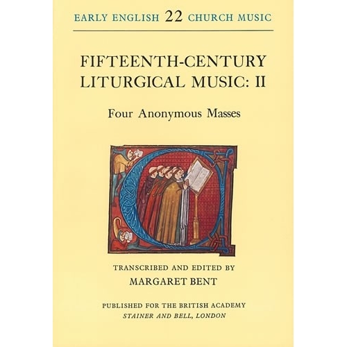 Bent, Margaret (ed) - Fifteenth-Century Liturgical Music: II - Four Anonymous Masses