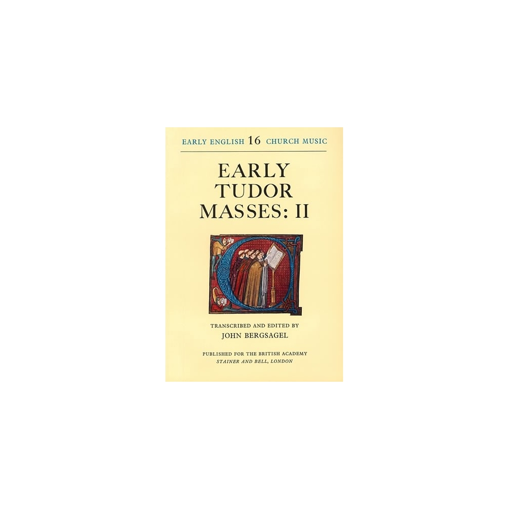 Bergsagel, John (ed) - Early Tudor Masses: II