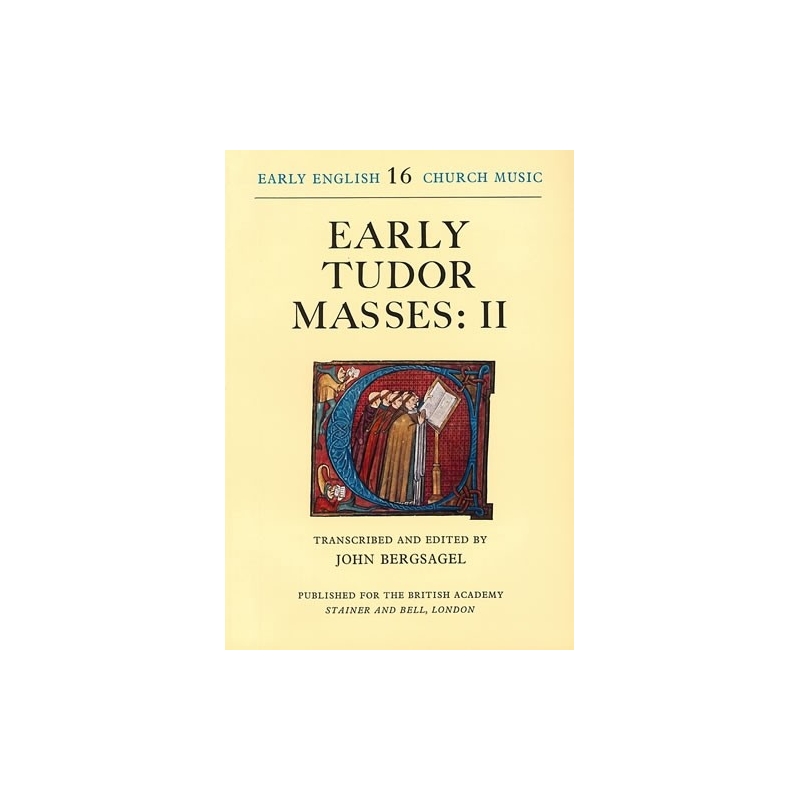 Bergsagel, John (ed) - Early Tudor Masses: II