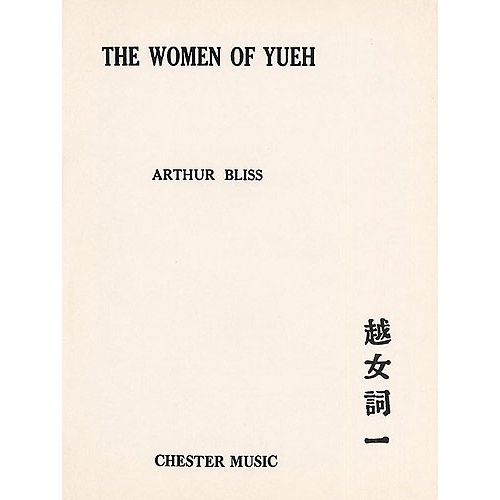 Bliss, Arthur - Women Of Yueh