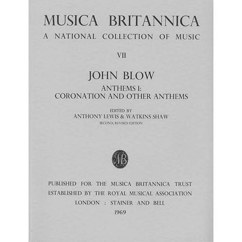 Blow, John - Anthems I: Coronation & Verse Anthems