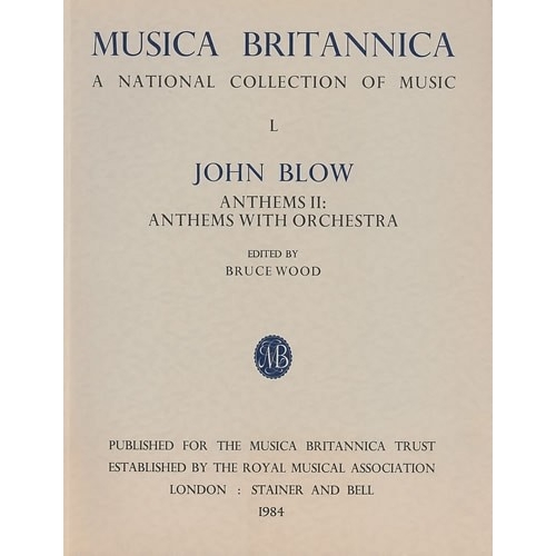 Blow, John - Anthems II: Anthems with Orchestra