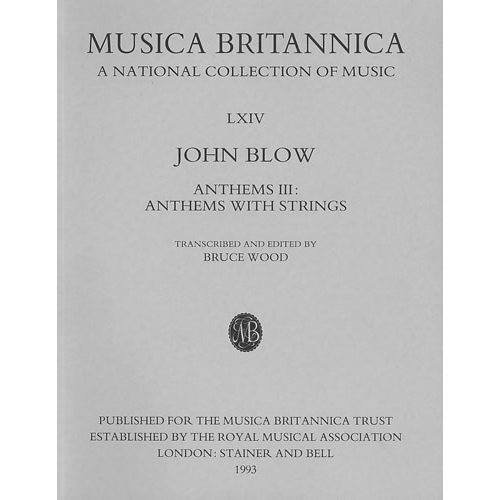 Blow, John - Anthems III: Anthems with Strings