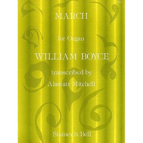 Boyce, William - March from...