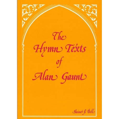 Gaunt, Alan - Hymn Texts of...