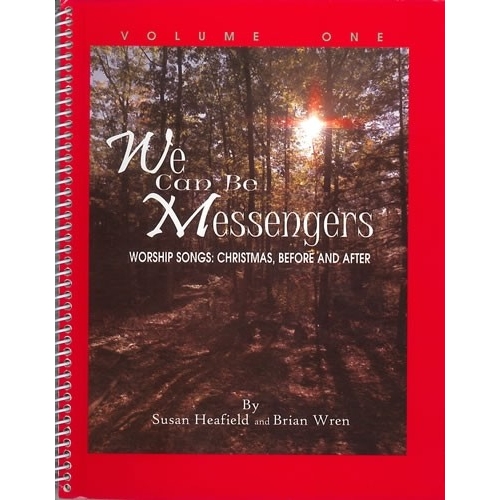 Heafield/Wren - We can be Messengers. Vol 1