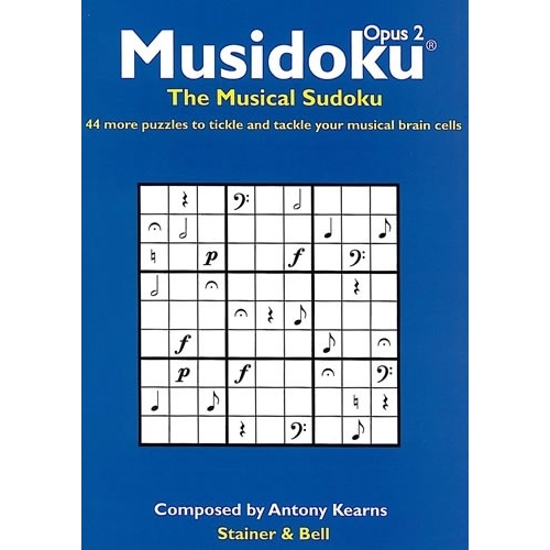 Kearns, Antony - Musidoku: The Musical Sudoku, Opus 2