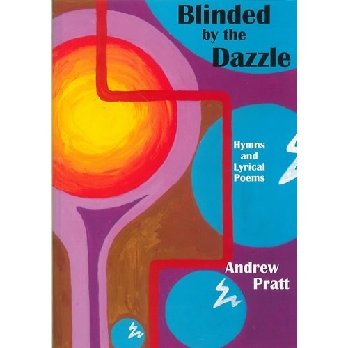Pratt Andrew - Blinded by the Dazzle