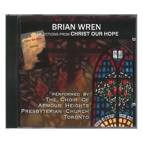 Wren, Brian - Christ Our Hope. CD