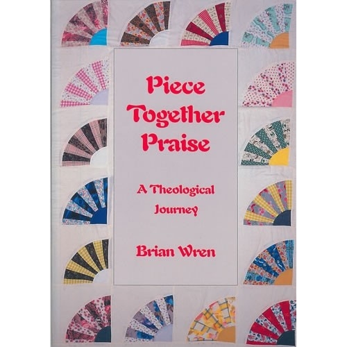 Wren, Brian - Piece Together Praise