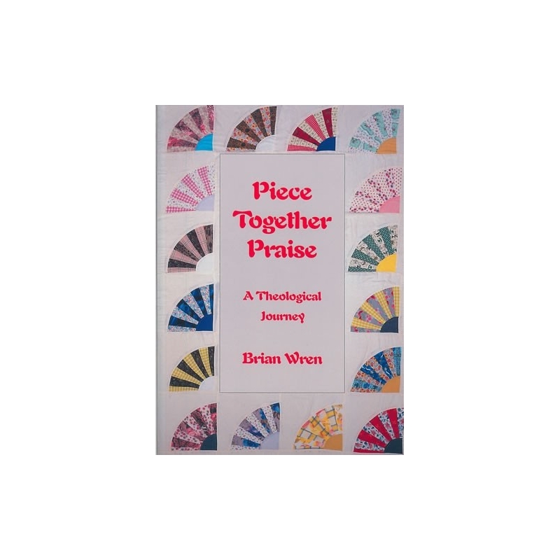 Wren, Brian - Piece Together Praise