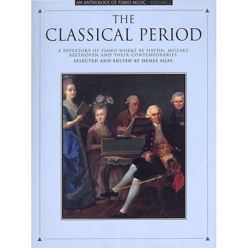 Anthology Of Piano Music Volume 2: The Classical Period