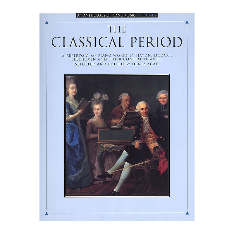 Anthology Of Piano Music Volume 2: The Classical Period