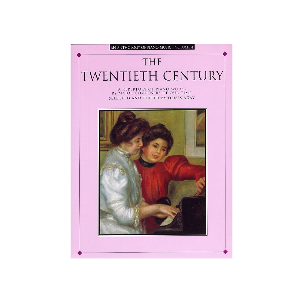 Anthology Of Piano Music: The Twentieth Century