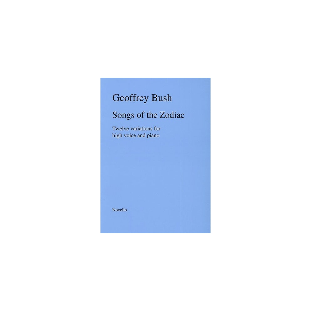 Bush, Geoffrey - Songs Of The Zodiac For Voice And Piano