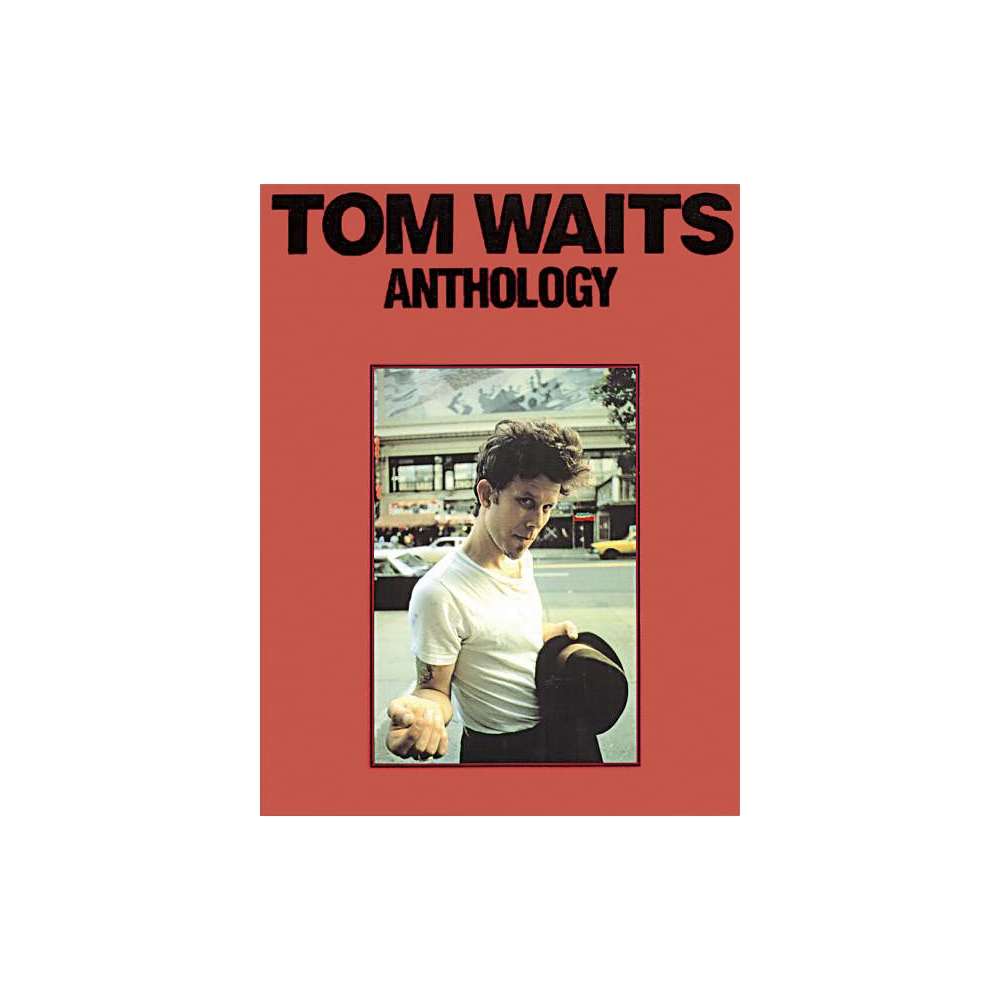 Tom Waits: Anthology