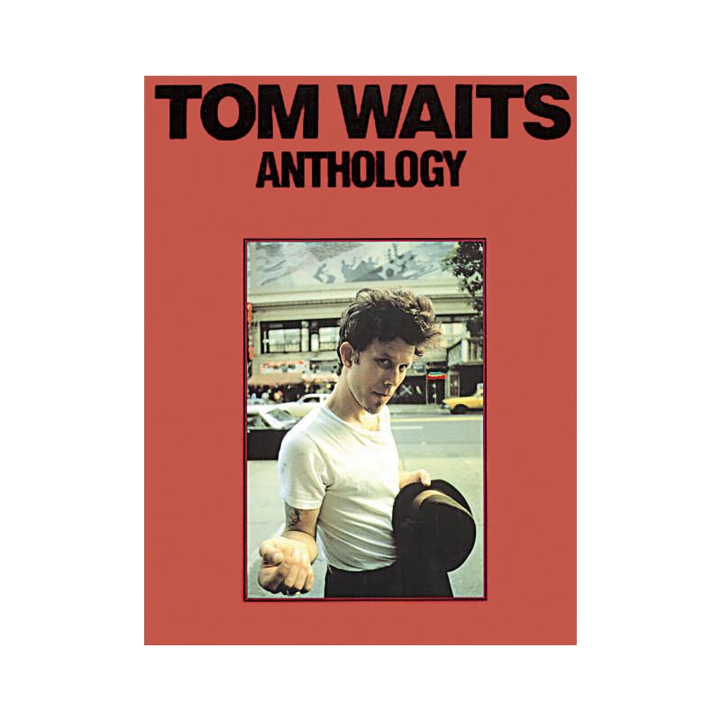 Tom Waits - Anthology