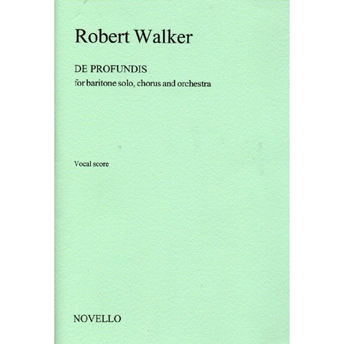 Robert Walker: De Profundis (Vocal Score)