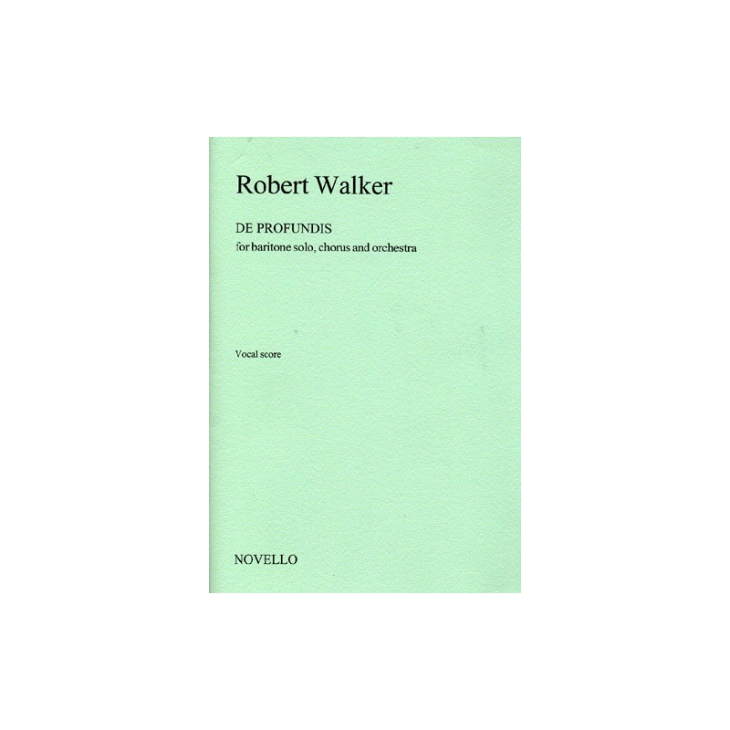 Robert Walker: De Profundis (Vocal Score)