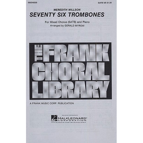 Meredith Willson: Seventy Six Trombones (SATB)