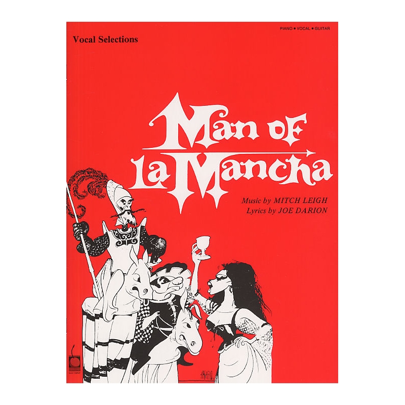Mitch Leigh: Man Of La Mancha - Vocal Selections