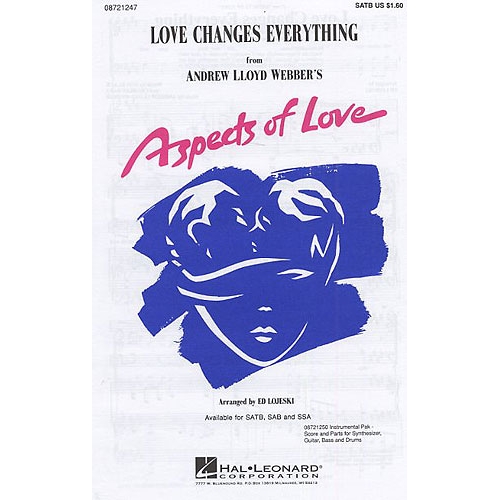 Andrew Lloyd Webber: Love Changes Everything (SATB)