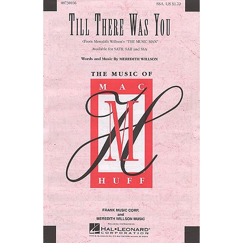 Meredith Wilson: Till There Was You (The Music Man) SSA