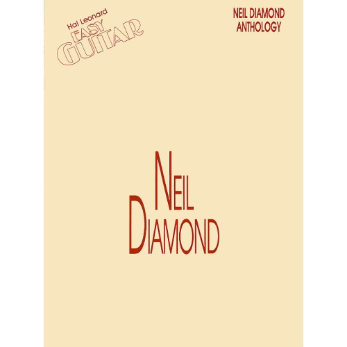 Neil Diamond Anthology Easy Guitar