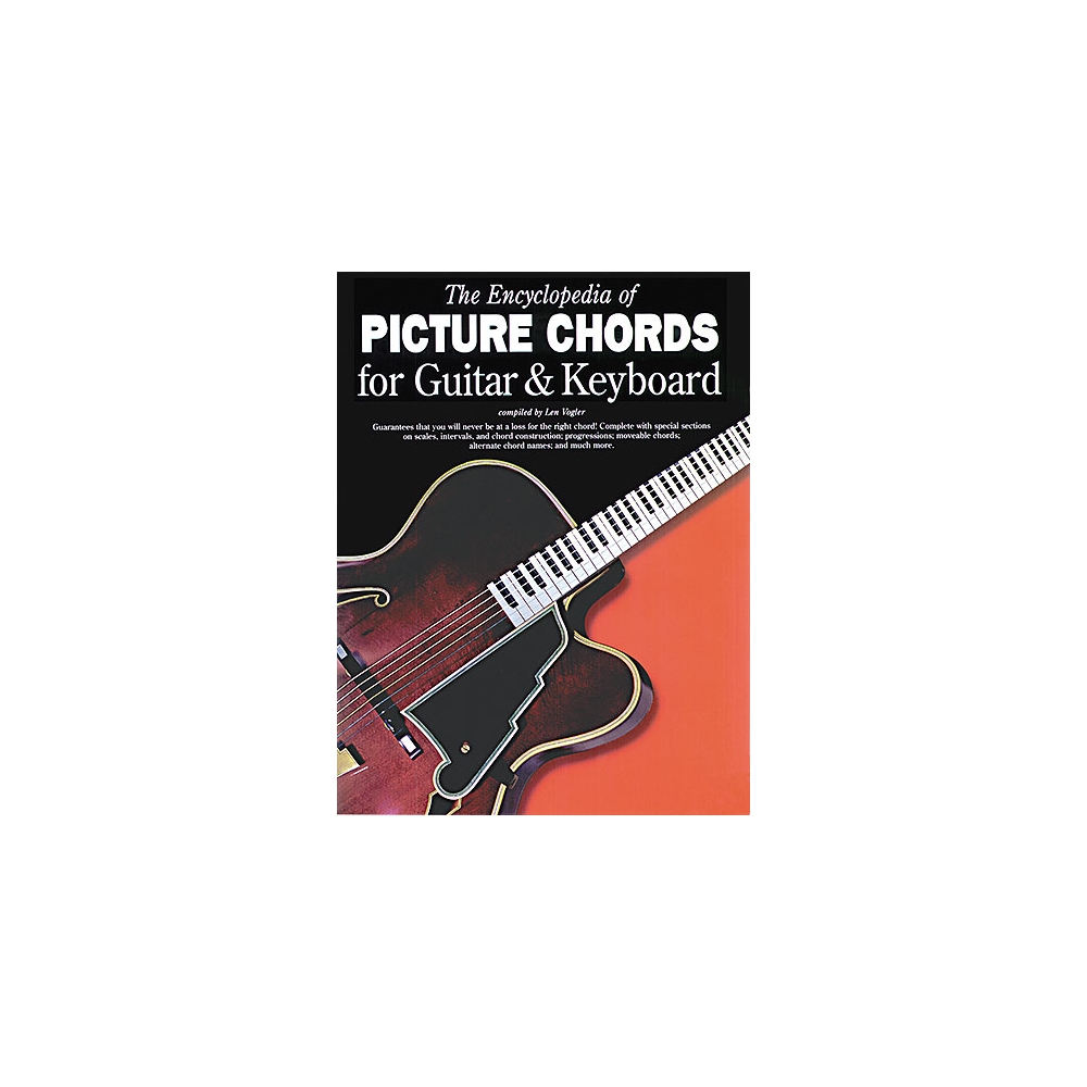 The Encyclopedia Of Picture Chords For Guitar And Keyboard