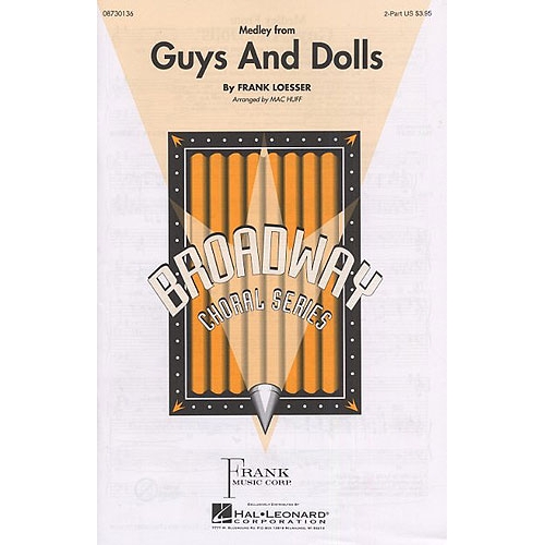 Frank Loesser: Guys And Dolls Medley (Two Voice)