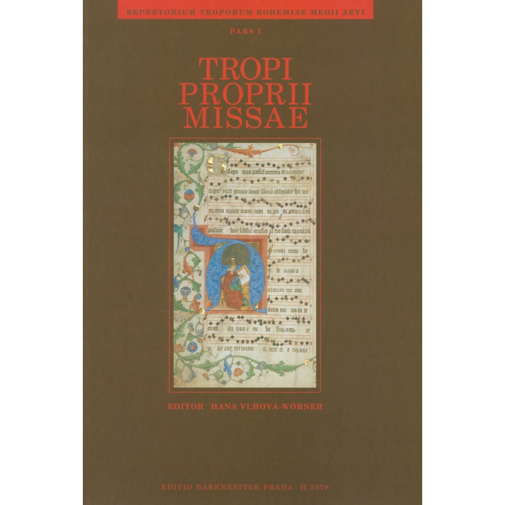 Tropi proprii missae  /Repertorium troporum bohemiae medii aevi, pars I