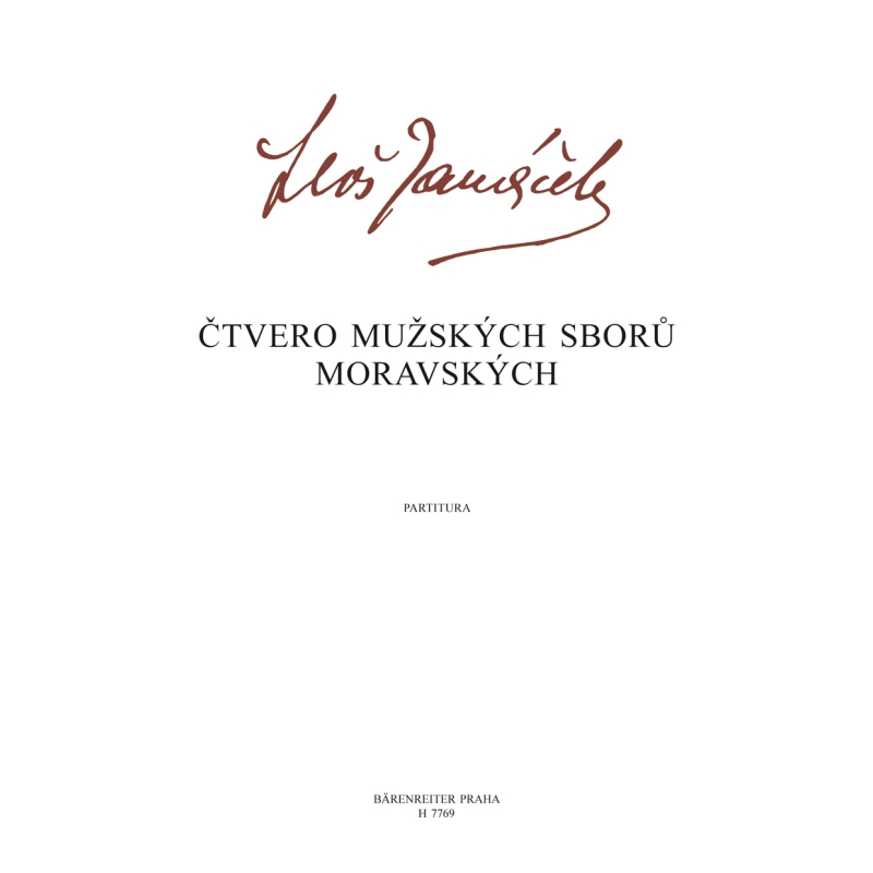 Janacek L. - Four Moravian Male Choruses