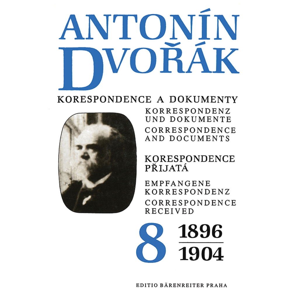 Dvorak A. - Antonin Dvorak - Correspondence and Documents Vol. 8