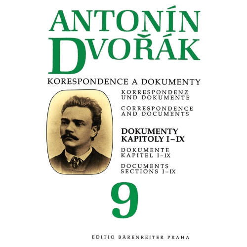 Dvorak A. - Antonin Dvorak - Correspondence and Documents Vol. 9