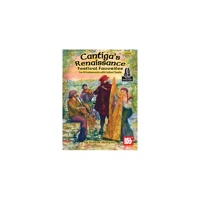 Bielefeld, Robert - Cantiga's Renaissance Festival Favorites Book