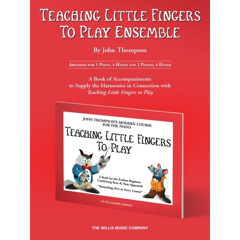 Thompson, John - Teaching Little Fingers to Play Ensemble