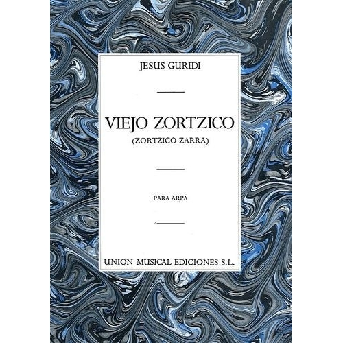 Jesus Guridi: Viejo Zortzico For Harp