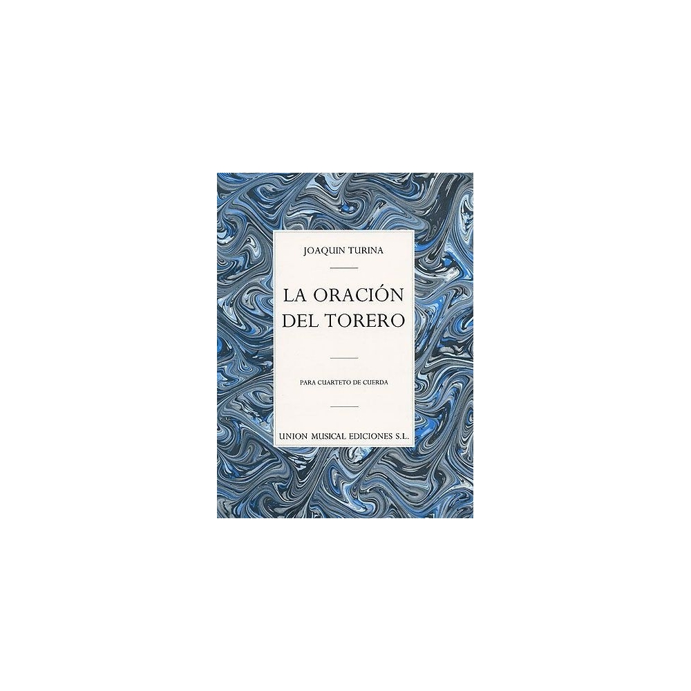 Turina, Joaquín - La Oracion Del Torero
