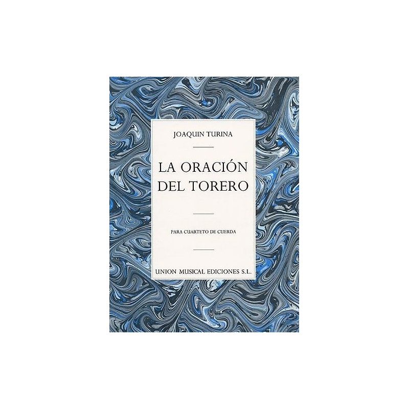 Turina, Joaquín - La Oracion Del Torero