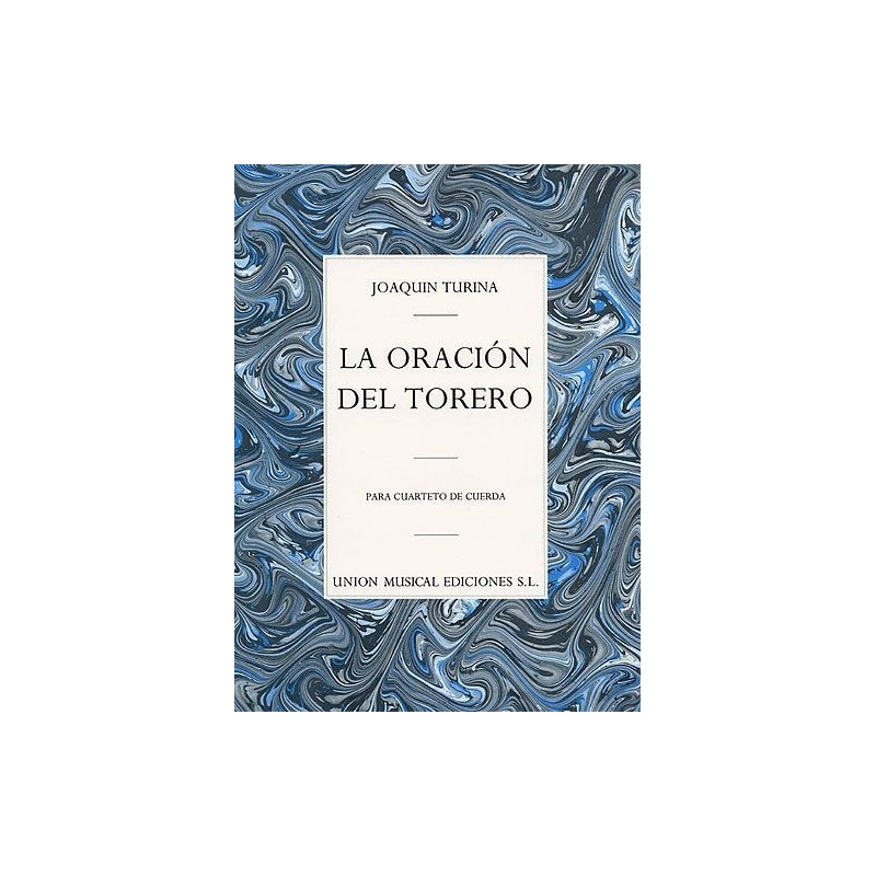 Turina: La Oracion Del Torero