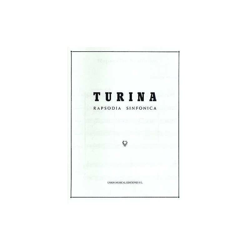 Turina, Joaquín - Rapsodia Sinfonica