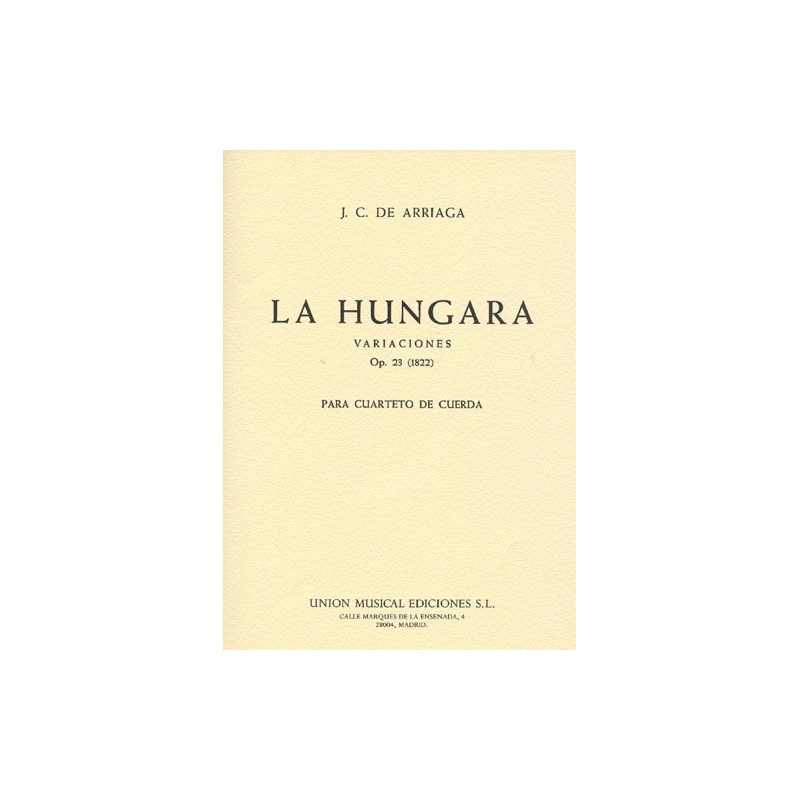 Arriaga, Juan Crisóstomo - La Hungara Variaciones Op.23