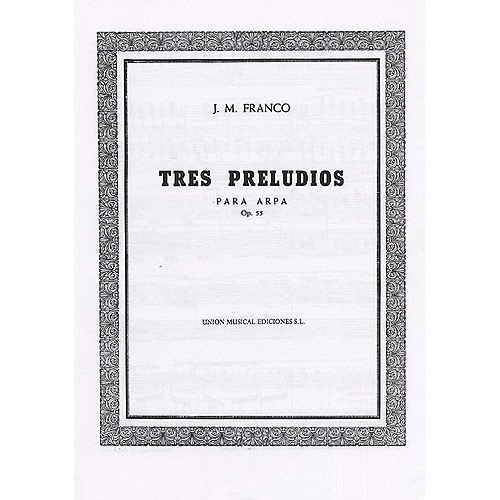 Franco Tres Preludios Op.55 Harp