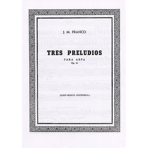 Franco Tres Preludios Op.55
