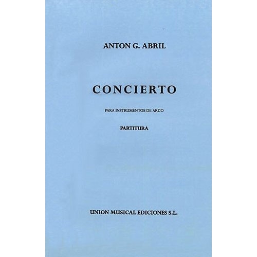 Abril, Ag Concierto Para Instrumentos De Arco M/s