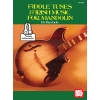 Fiddle Tunes and Irish Music For Mandolin