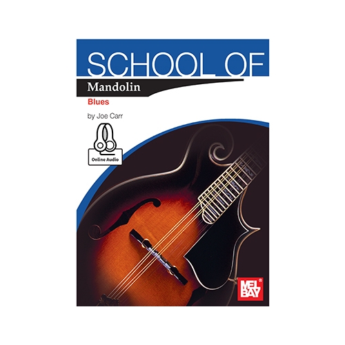 School Of Mandolin: Blues Book With Online Audio