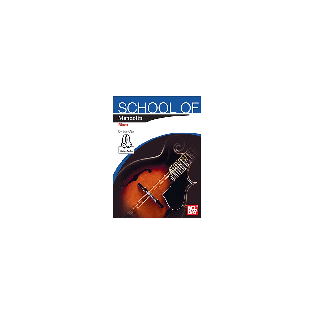 School Of Mandolin: Blues Book With Online Audio